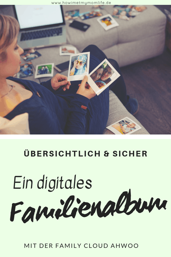 Ein digitales Familienalbum gestalten mit ahwoo